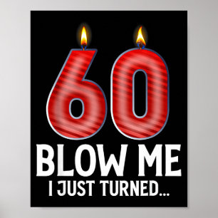 Affiche Souffle-moi, j'ai 60 ans, drôle de 60e anniversair