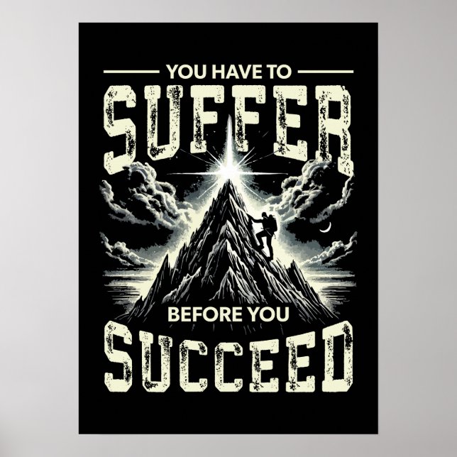 Affiche Souffrez avant de réussir - Motivation de succès (Devant)