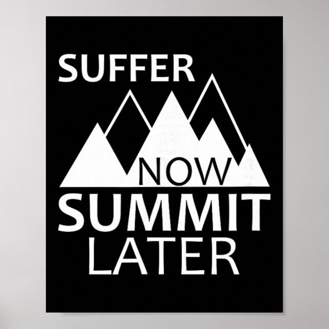 Affiche Souffrir maintenant, sommet plus tard  (Devant)