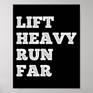 Affiche Soulever Lourd Courir Loin Sport Hybride Fitness C