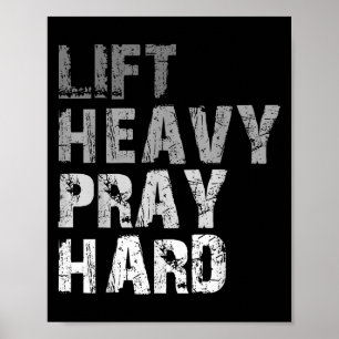 Affiche Soulever Lourd Priez Dur Motivation Exercice Faith