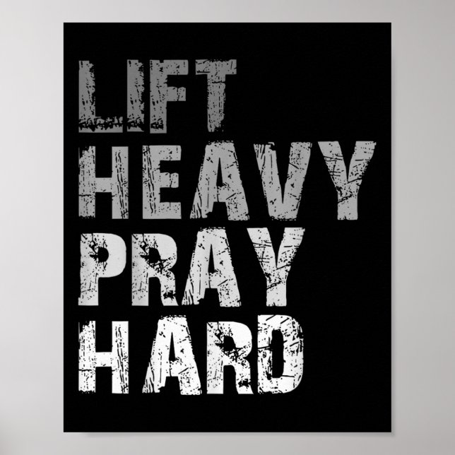 Affiche Soulever Lourd Priez Dur Motivation Exercice Faith (Devant)