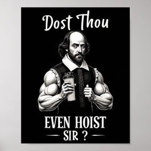 Affiche Soulèves-Tu Même Des Poids Shakespeare Gym