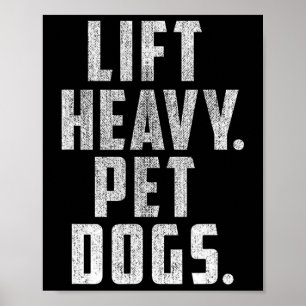 Affiche Soulevez De Lourds Chiens Pour Animaux De Compagni