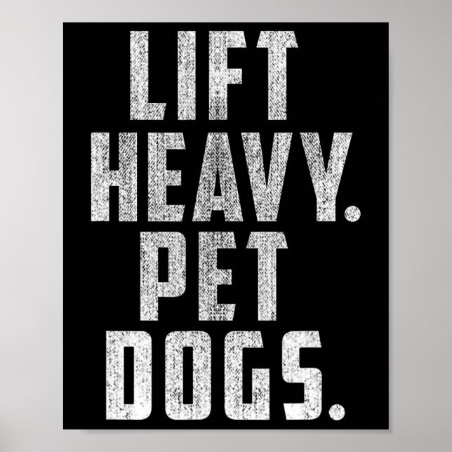 Affiche Soulevez De Lourds Chiens Pour Animaux De Compagni (Devant)