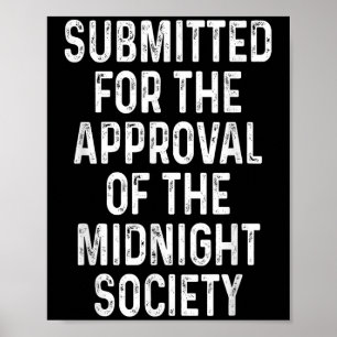 Affiche Soumis Pour Approbation De La Société De Minuit