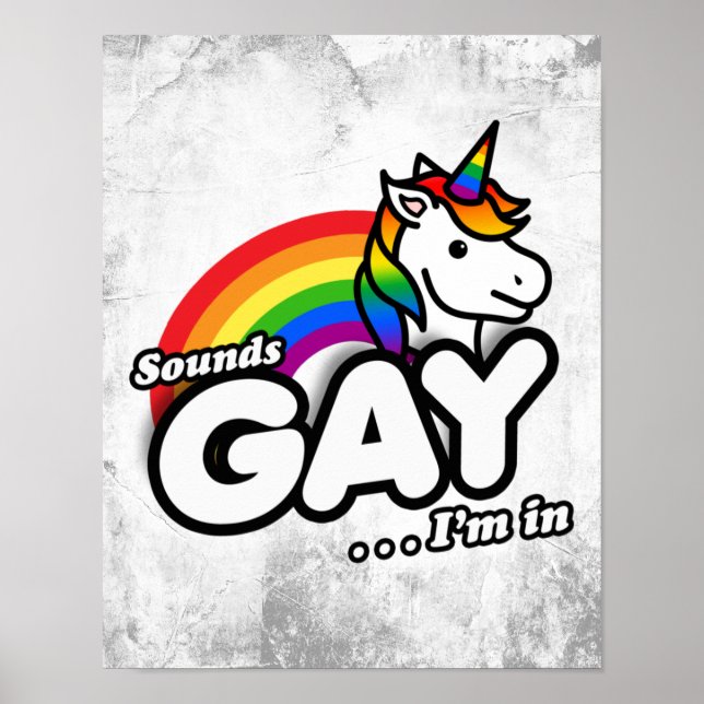 Affiche Sounds Gay I'm In - Cute Unicorn Rainbow (Devant)