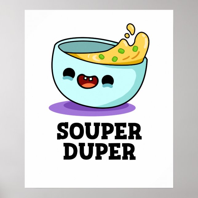 Affiche Souper Duper Fundy Soupe Pun (Devant)
