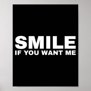 Affiche Souriez si vous me voulez