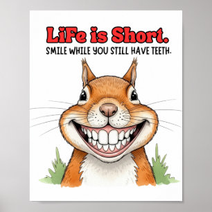 Affiche Souriez Tandis Que Vous Avez Encore Des Dents Drôl