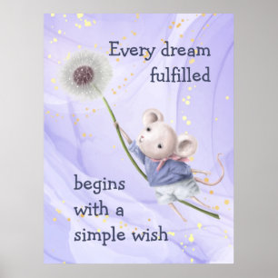Affiche Souris Dandelion Chaque Rêve Simple Souhait