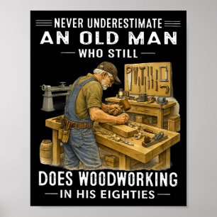 Affiche Sous-estimer un vieil homme qui fait de la menuise