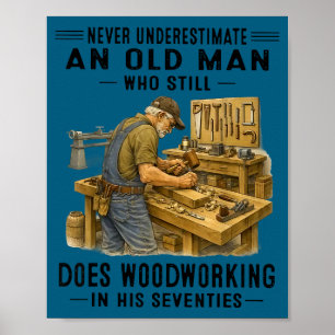 Affiche Sous-estimer un vieil homme qui fait de la menuise