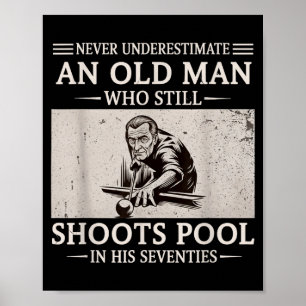 Affiche Sous-estimer un vieil homme qui joue au billard da