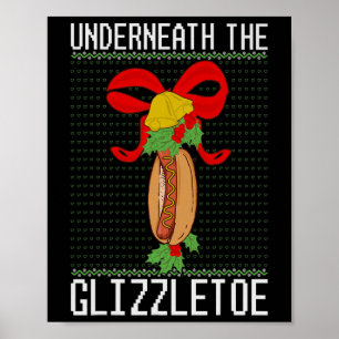 Affiche Sous le Glizzletoe Hot Dog Drôle Ugly Noël