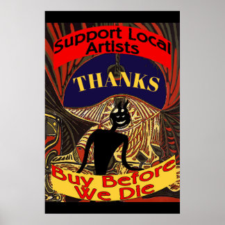 Affiche Soutenez Les Artistes Locaux, Achetez Avant De Mou