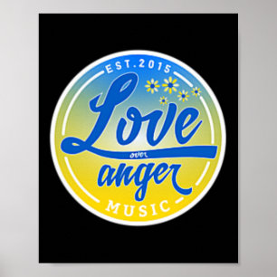 Affiche Soutenez l'Ukraine Amour plutôt que Colère Musique