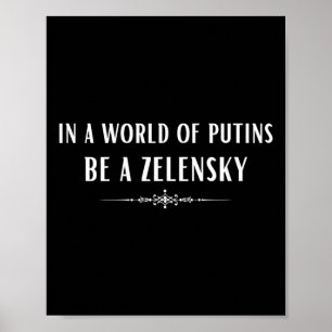 Affiche Soutenez l'Ukraine Dans Un Monde De Putins Soyez U