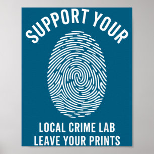 Affiche Soutenez Votre Laboratoire de Criminalité Local Co