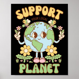 Affiche Soutenez votre planète locale Hommes Femmes Enfant