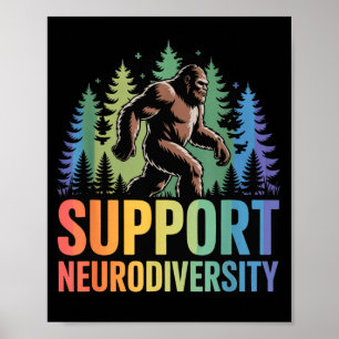 Affiche Soutenir la neurodiversité Drôle Bigfoot Autisme T