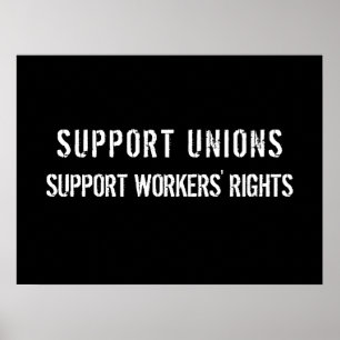 Affiche Soutenir les syndicats soutient les droits des tra