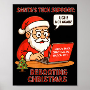 Affiche Soutien de Santa s Redémarrage Humour Tech Ordinat