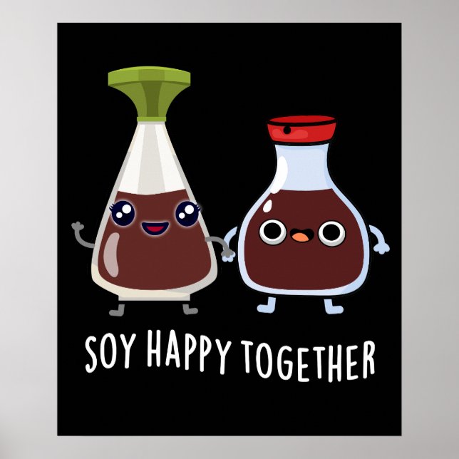Affiche Soy Happy Ensemble Sauce Soy Pun Dark BG (Devant)