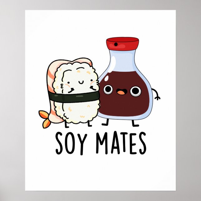 Affiche Soy Mates Funny Soy Sauce Pun (Devant)