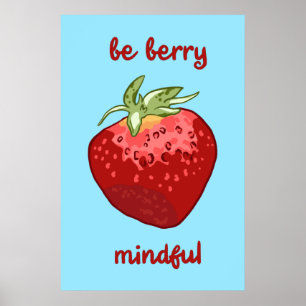 Affiche "Soyez Berry Mindful" Méditation Pun à fruits