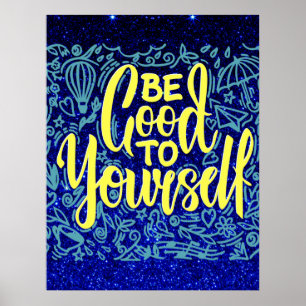 Affiche Soyez bon pour vous-même motivation