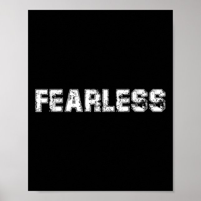 Affiche Soyez Courage Plus De Peurs, Citations Sans Peur G (Devant)