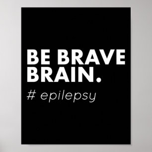 Affiche Soyez courageux Epilepsie de la journée de sensibi