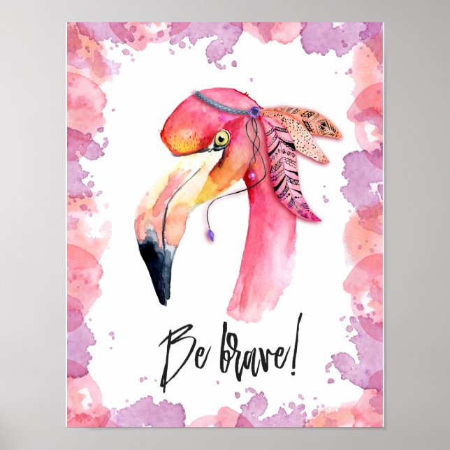 Affiche Soyez courageux Flamant rose (Devant)