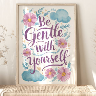 Affiche Soyez Doux Avec Vous-Même Floral Self Care Art Pri