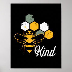Affiche Soyez drôle Kindness Bee Puns pour l'apiculteur