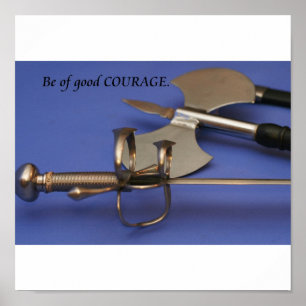 Affiche "Soyez du bon courage "