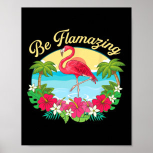 Affiche Soyez Flamazing - Joli Amoureux des Flamants Roses