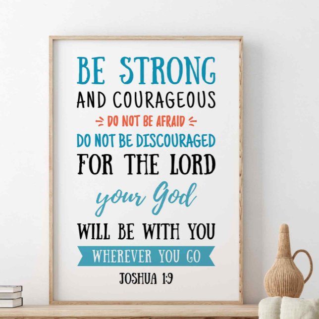 Affiche Soyez Forts Et Courageux, Joshua 1:9 (Créateur téléchargé)