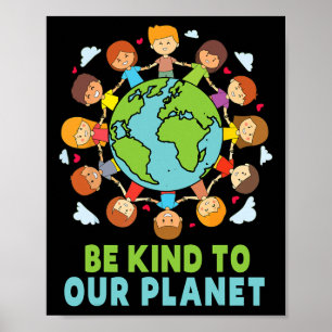 Affiche Soyez Gentil À Notre Planète Jour des terres Enfan