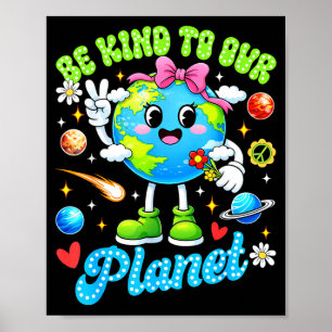 Affiche Soyez gentil avec la planète jolie journée de la t