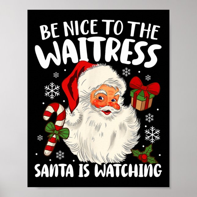 Affiche Soyez Gentil Avec La Serveuse Père Noël Regarde Ch (Devant)