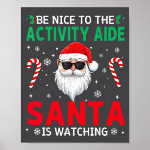 Affiche Soyez gentil avec l'assistant d'activité Santa reg