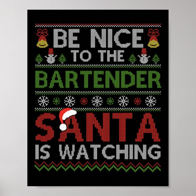 Affiche Soyez Gentil Avec Le Bartender Père Noël Qui Regar (Devant)
