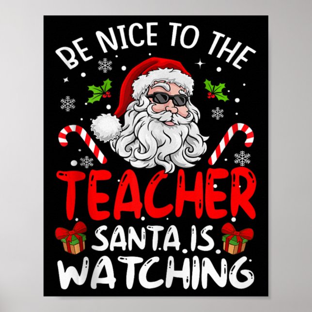 Affiche Soyez Gentil Avec L'Enseignant Père Noël Regarde D (Devant)