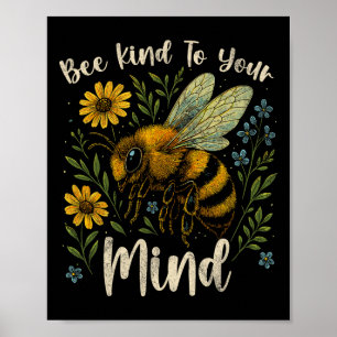 Affiche Soyez gentil avec votre esprit Mignonne abeille Se