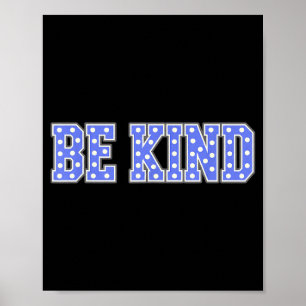 Affiche Soyez gentil kindness typographie à pois