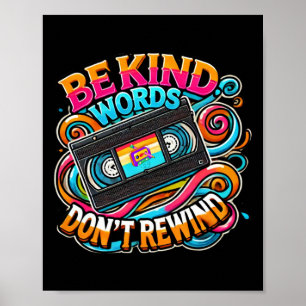 Affiche Soyez gentils avec les mots Ne rembobinez pas la J