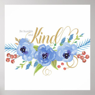 Affiche Soyez humble et gentil fleurs aquarelle bleue
