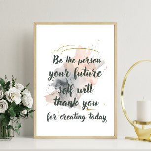 Affiche Soyez la personne que votre moi futur vous remerci